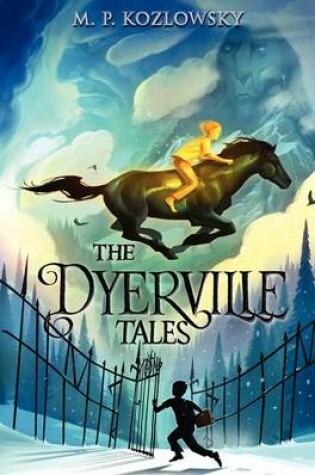 Cover of The Dyerville Tales