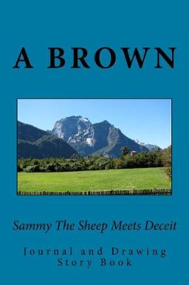 Cover of Sammy The Sheep Meets Deceit