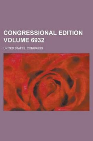 Cover of Congressional Edition Volume 6932