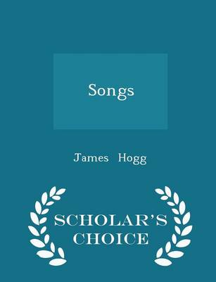 Book cover for Songs - Scholar's Choice Edition