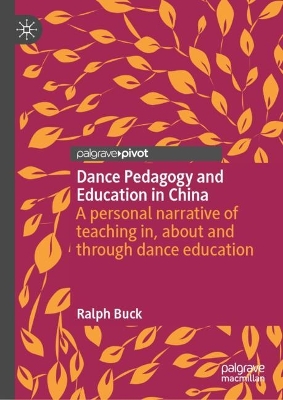 Book cover for Dance Pedagogy and Education in China