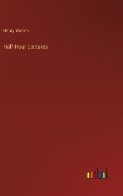 Book cover for Half-Hour Lectures