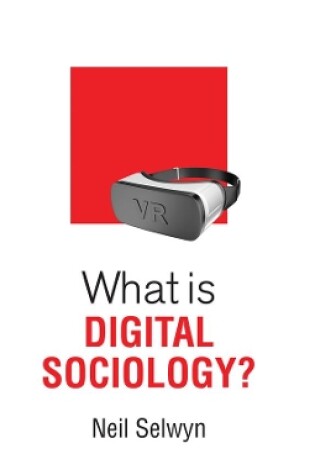 Cover of What is Digital Sociology?