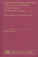Book cover for The Place of the Tosefta in the Halakhah of Formative Judaism