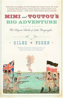 Book cover for Mimi and Toutou's Big Adventure: The Bizarre Battle of Lake Tanganyika