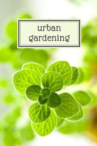 Cover of Urban Gardening