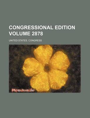 Book cover for Congressional Edition Volume 2878