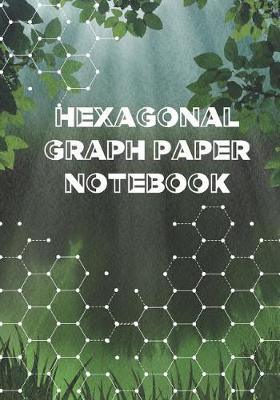 Book cover for Hexagonal Graph Paper Notebook