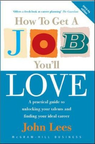 Cover of How To Get A Job You'll Love
