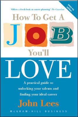 Book cover for How To Get A Job You'll Love