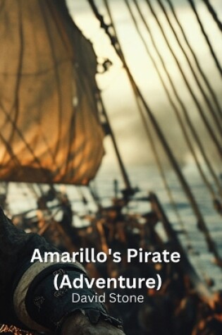 Cover of Amarillo's Pirate (Adventure)