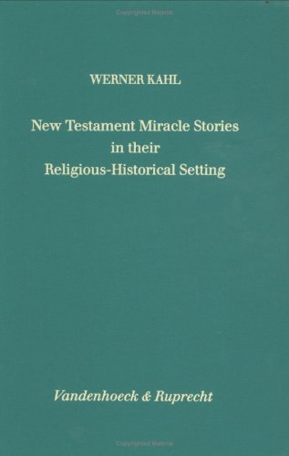 Cover of New Testament Miracle Stories in Their Religious-Historical Setting