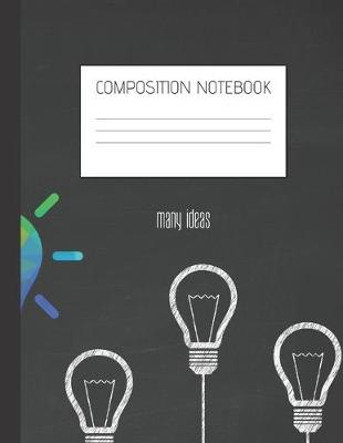Book cover for many ideas Composition Notebook