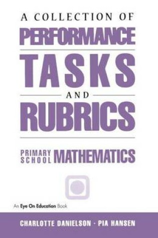 Cover of A Collection of Performance Tasks & Rubrics: Primary Mathematics