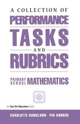 Book cover for A Collection of Performance Tasks & Rubrics: Primary Mathematics