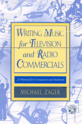 Cover of Writing Music for Television and Radio Commercials