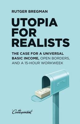 Book cover for Utopia for Realists