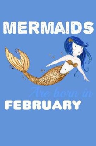 Cover of Mermaids Are Born In February