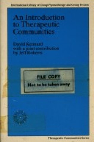 Cover of An Introduction to Therapeutic Communities