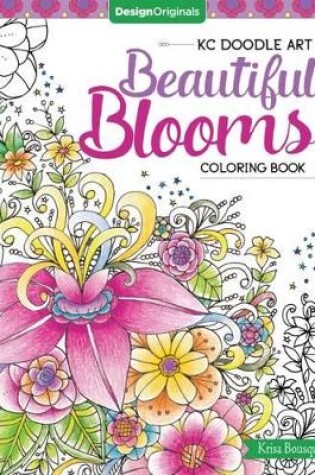 Cover of KC Doodle Art Beautiful Blooms Coloring Book