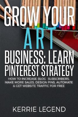 Book cover for Grow Your Art Business