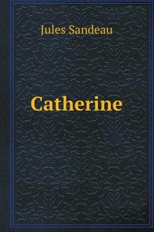 Cover of Catherine