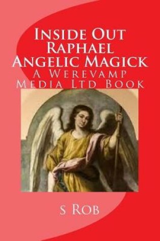 Cover of Inside Out Raphael Angelic Magick