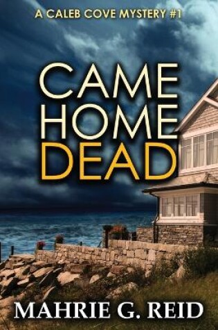 Cover of Came Home Dead