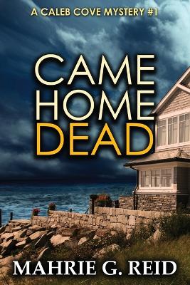 Cover of Came Home Dead