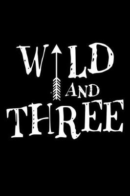 Book cover for Wild and three