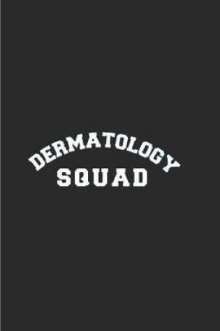 Cover of Dermatology squad