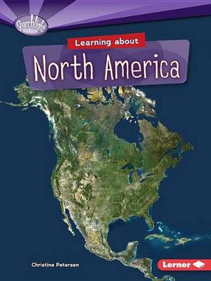 Book cover for Learning About North America