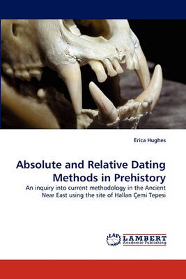 Book cover for Absolute and Relative Dating Methods in Prehistory