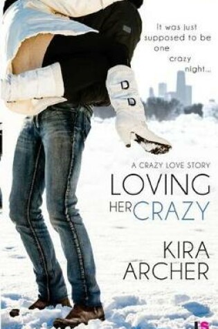 Cover of Loving Her Crazy