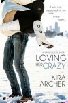 Book cover for Loving Her Crazy