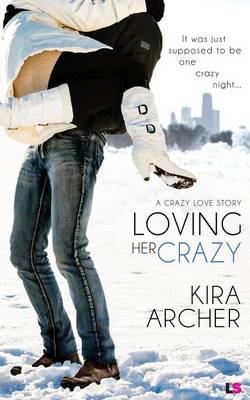 Cover of Loving Her Crazy