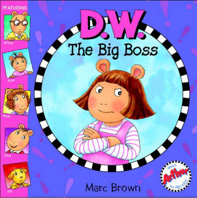 Book cover for D.W. The Big Boss