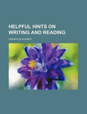 Book cover for Helpful Hints on Writing and Reading