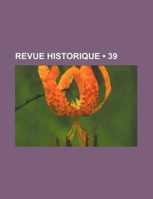 Book cover for Revue Historique (39)