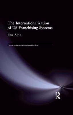 Book cover for The Internationalization of US Franchising Systems