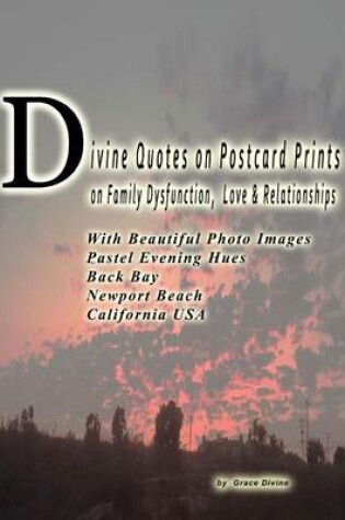 Cover of Divine Quotes on Postcard Prints on Family Dysfunction, Love & Relationships