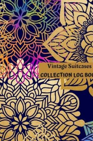 Cover of Vintage Suitcases Collection Log Book