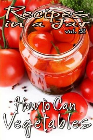 Cover of Recipes in a Jar vol. 2