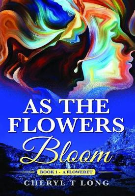 Book cover for As the Flowers Bloom