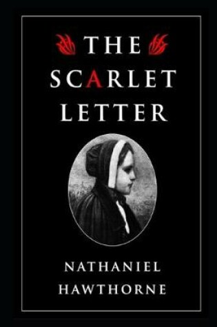 Cover of THE SCARLET LETTER By Nathaniel Hawthorne The New Annotated Edition