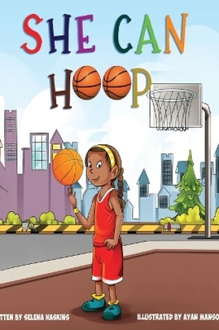 Cover of She Can Hoop