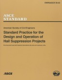 Book cover for Standard Practice for the Design and Operation of Hail Suppression Projects, EWRI/ASCE Standard 39-03