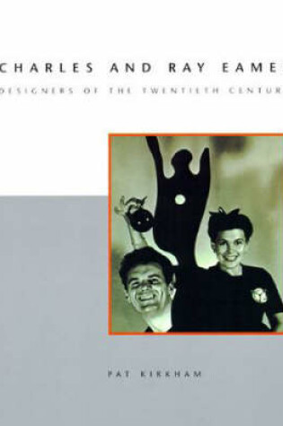Cover of Charles and Ray Eames