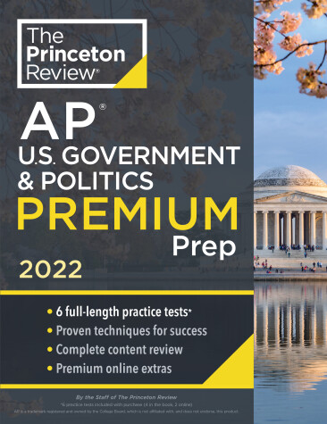 Cover of Princeton Review AP U.S. Government & Politics Premium Prep, 2022