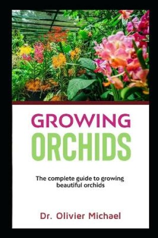 Cover of Growing Orchids